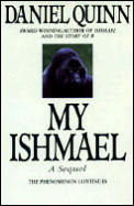 My Ishmael by Daniel Quinn